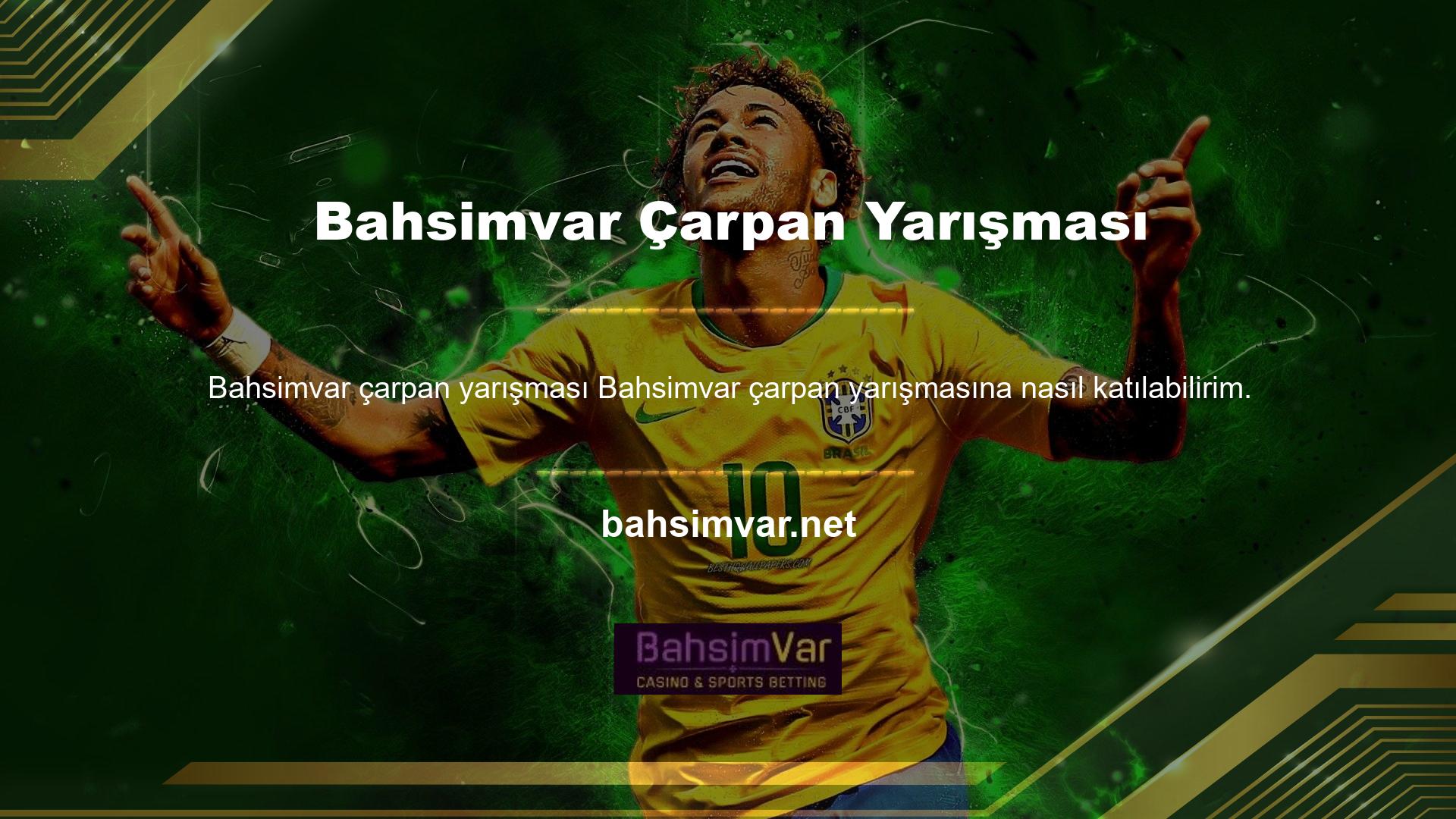 Bahsimvar çarpan yarışması ve koşulları