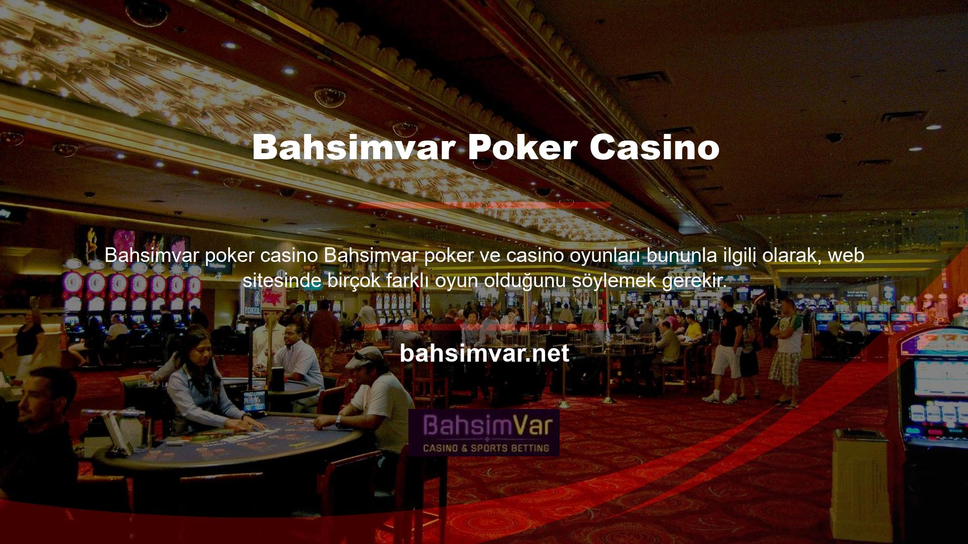 Bahsimvar poker ve casino oyunları